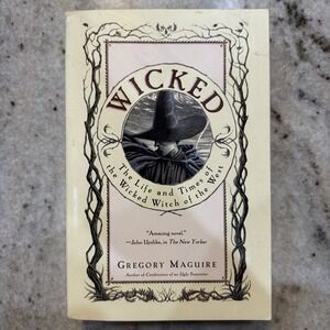 Wicked: The Life and Times of the Wicked Witch of the West Gregory Maguire Paper